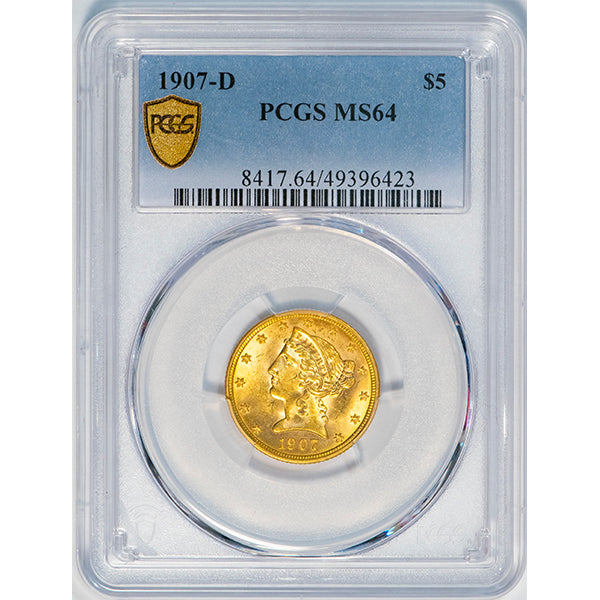 1907-D $5 PCGS MS64 slab