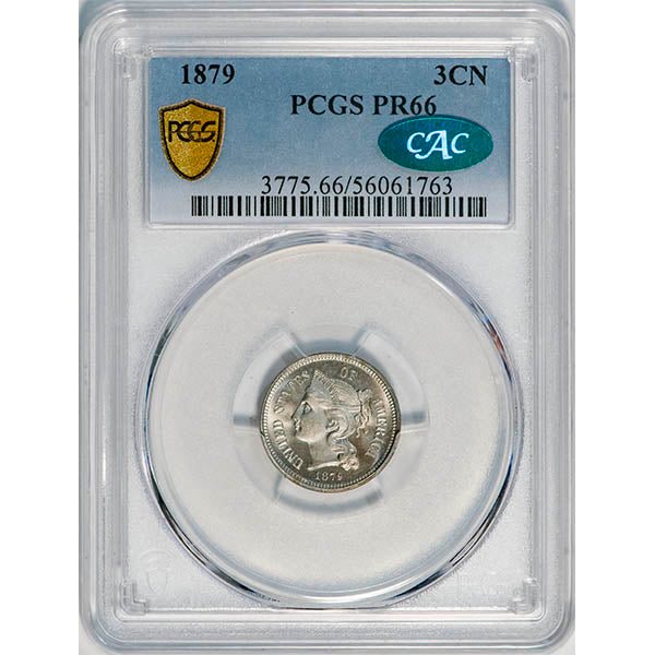 (3775) 1879 3CN PCGS PR66 CAC slab