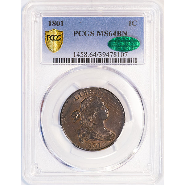 (1458) 1801 1C S-213, R.2 PCGS MS64BN CAC