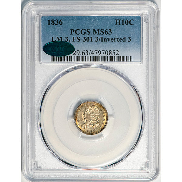 (4287) 1836 H10C PCGS MS63 CAC Bust Half Dime slab