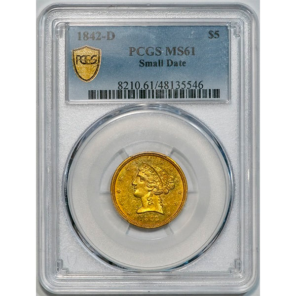 (8210) 1842-D $5 PCGS MS61 Small Date Liberty slab