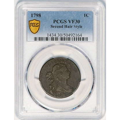 1798 1C Second Hair Style PCGS VF30 Slab