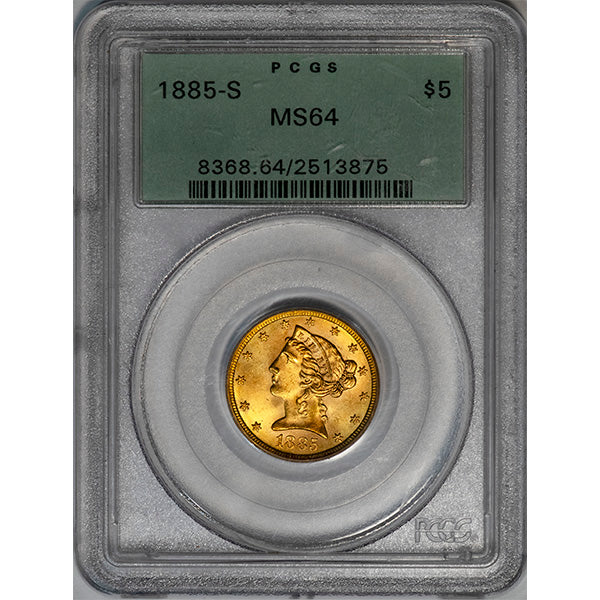 1885-S $5 PCGS MS64 *** Liberty Head slab