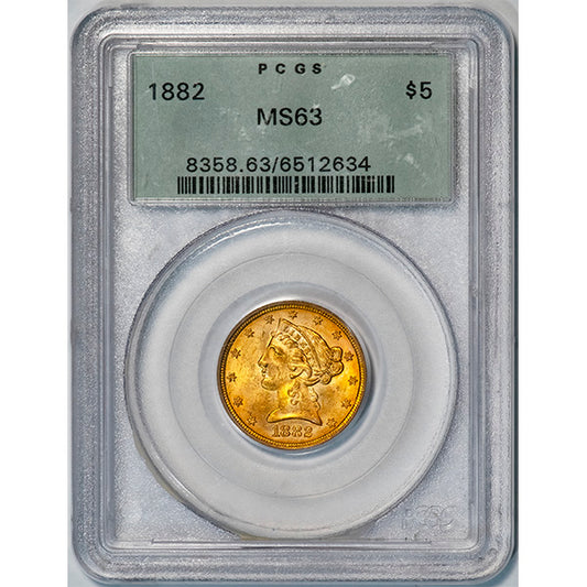 1882 $5 PCGS MS63 *** Liberty Head slab