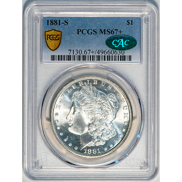 (7130) 1881-S $1 PCGS MS67+ CAC